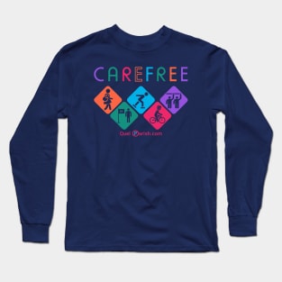 Car Free Carefree (Reduce Car Use) Long Sleeve T-Shirt